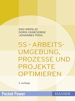 cover image of 5S--Arbeitsumgebung, Prozesse und Projekte optimieren